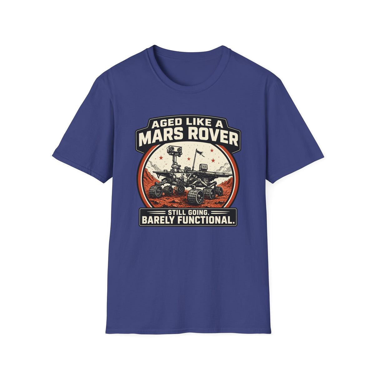 Mars Rover T-Shirt – "Aged Like a Mars Rover" Vintage Space Humor Tee