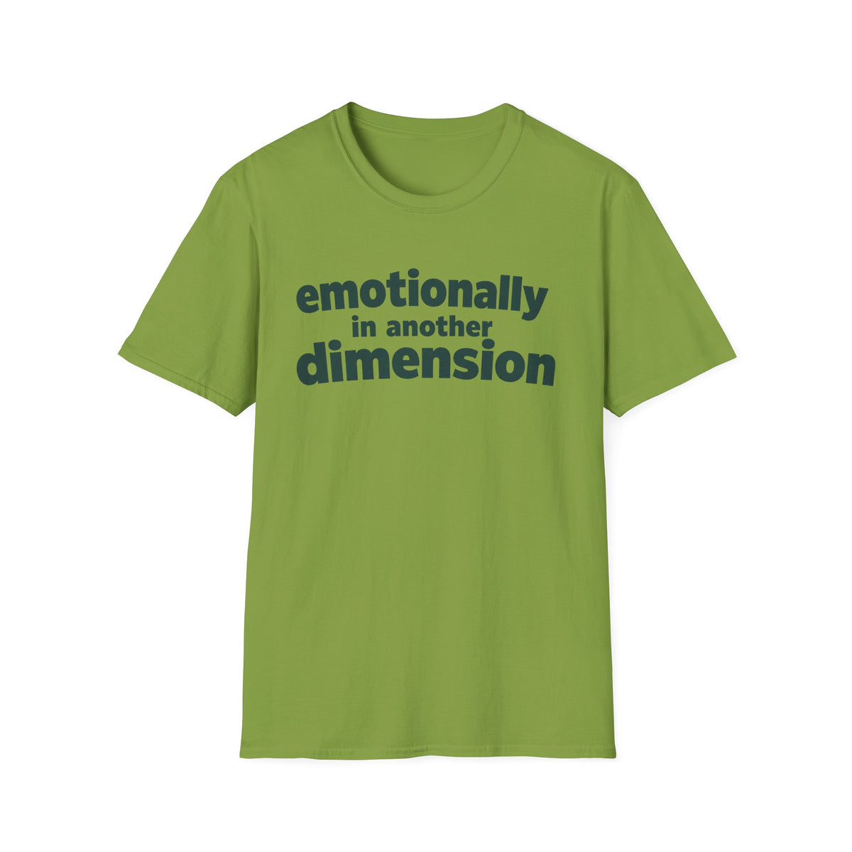 Emotionally in Another Dimension T-Shirt