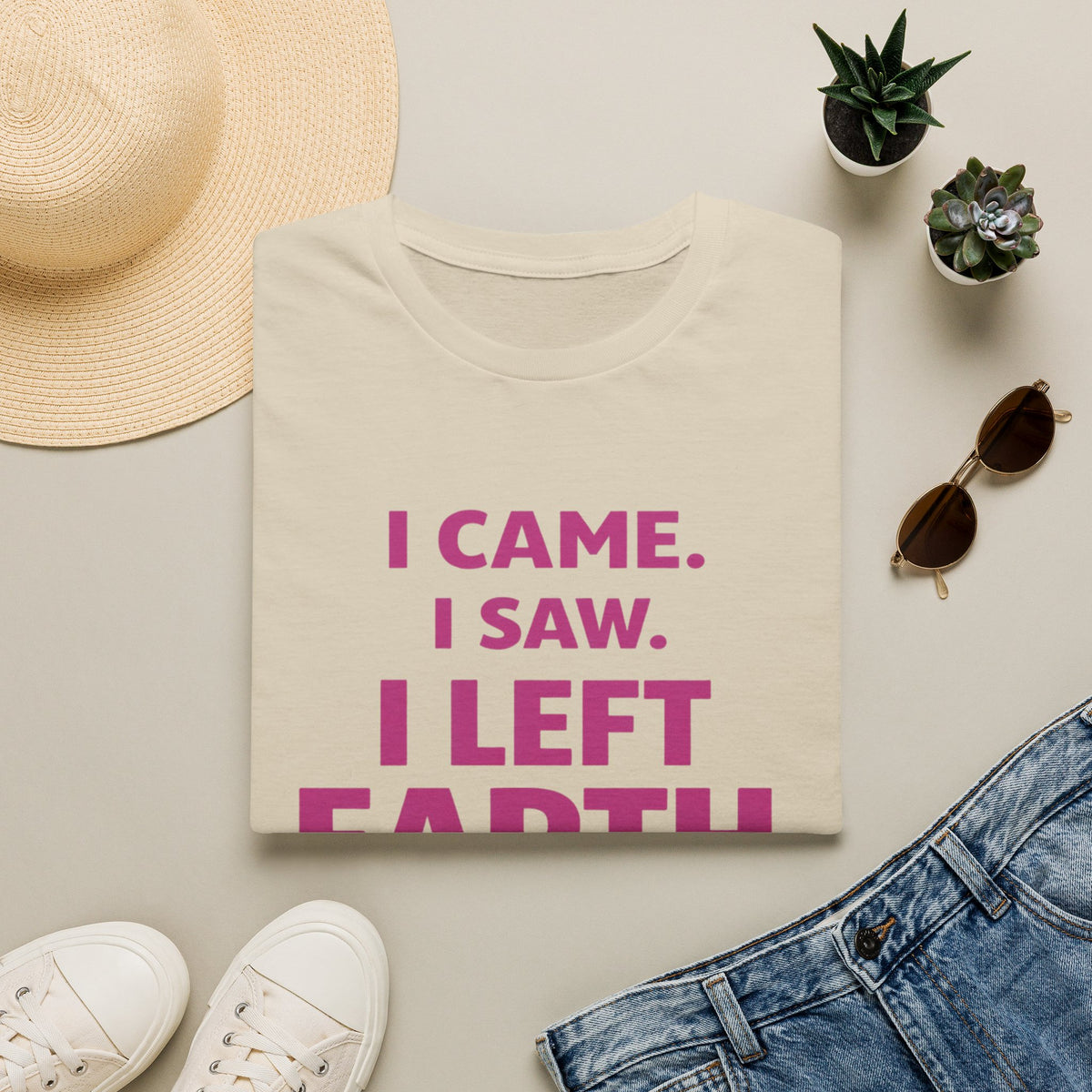 I Came I Saw I Left Earth T‑Shirt