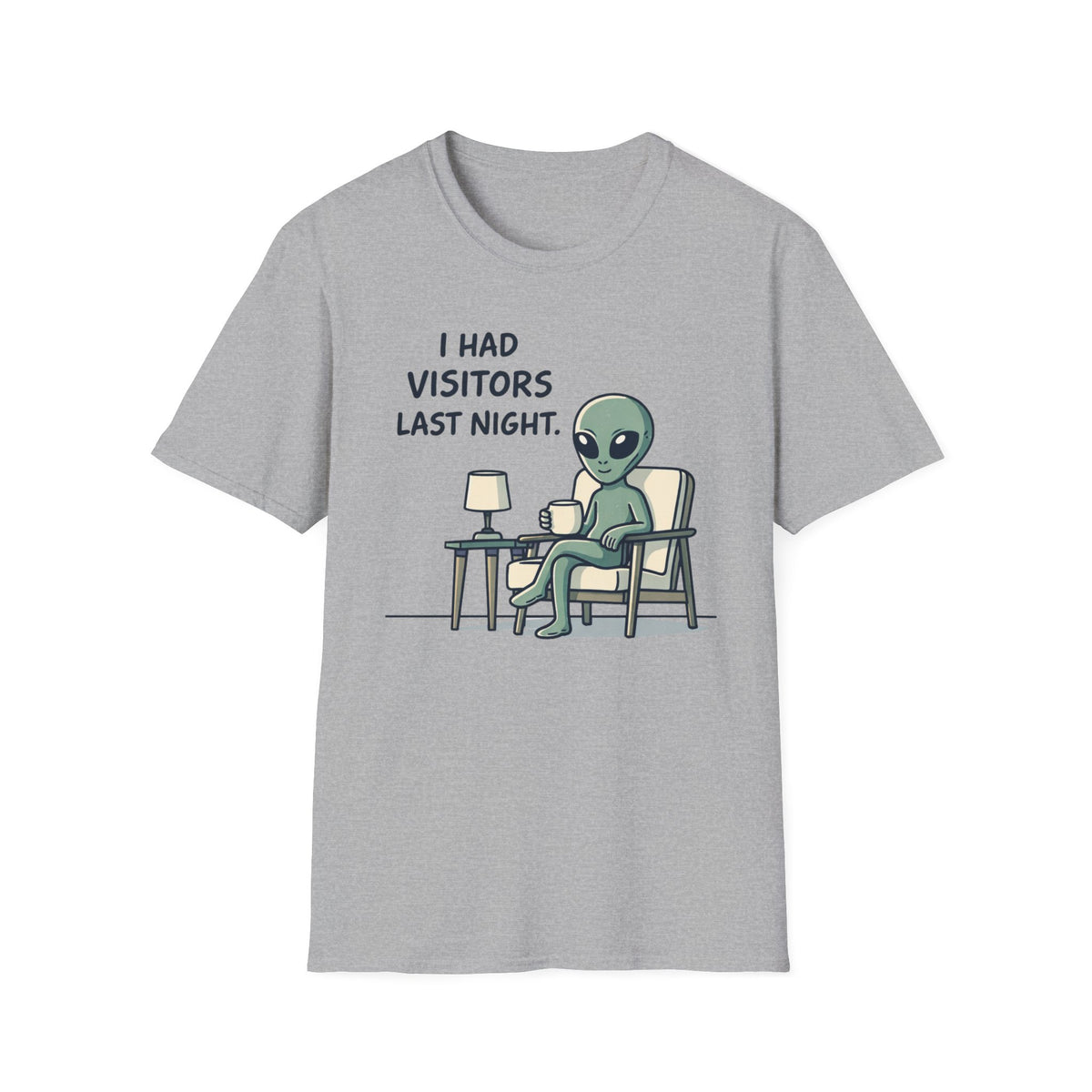 Alien Visitor T-Shirt — "I Had Visitors Last Night" Funny UFO Graphic Tee