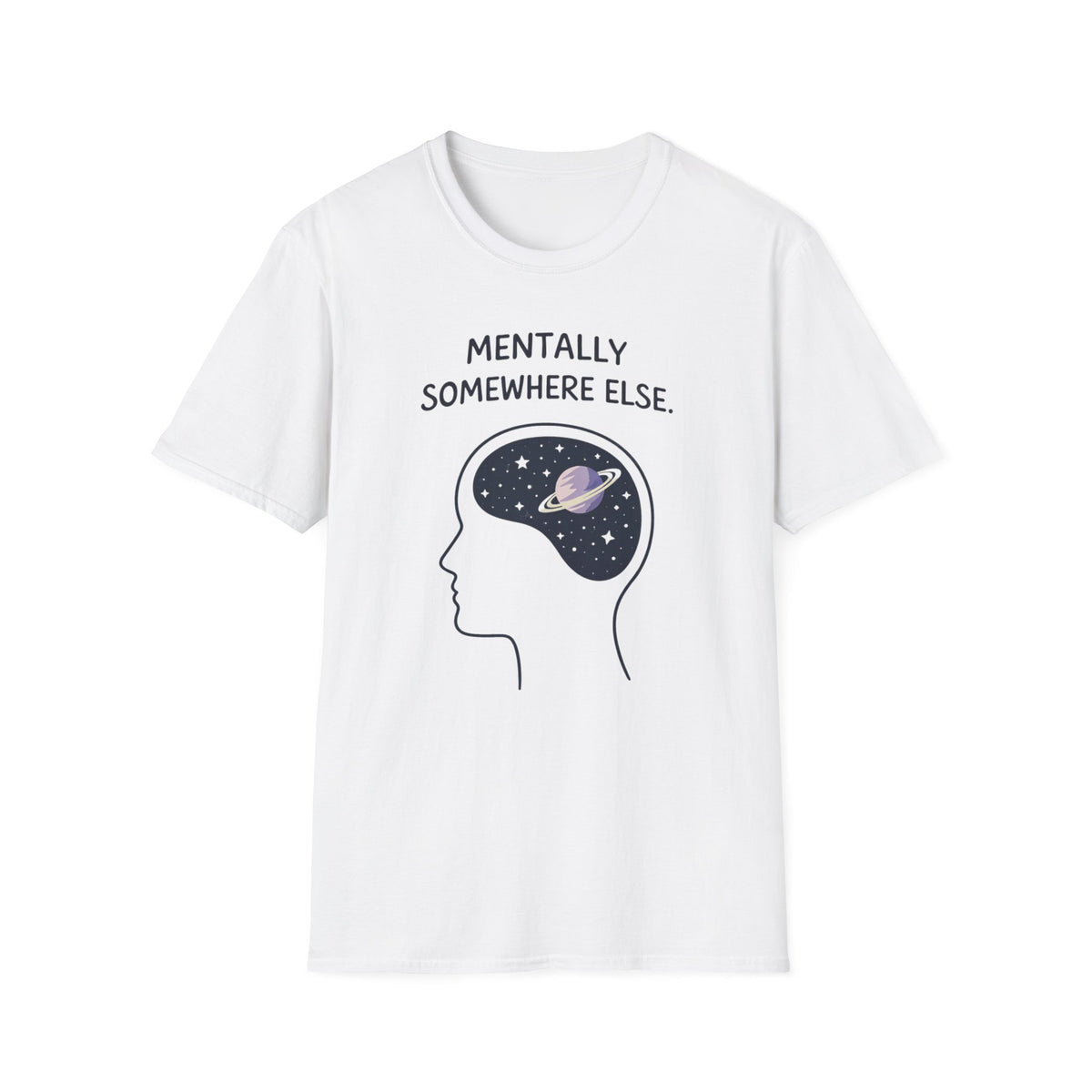 Mentally Somewhere Else T-Shirt — Spacey Astronaut Brain Graphic Tee