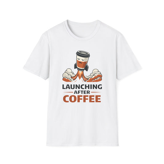Launching After Coffee T-Shirt — Funny Coffee Rocket Graphic Tee