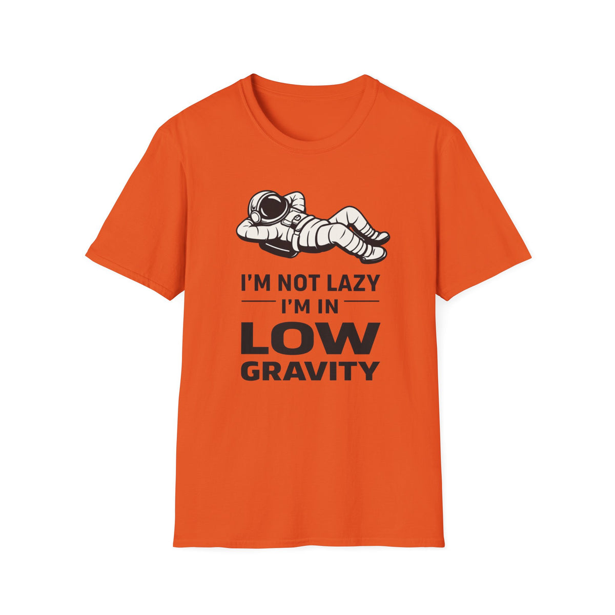 Low Gravity Astronaut T-Shirt — "I'm Not Lazy, I'm in Low Gravity" Graphic Tee
