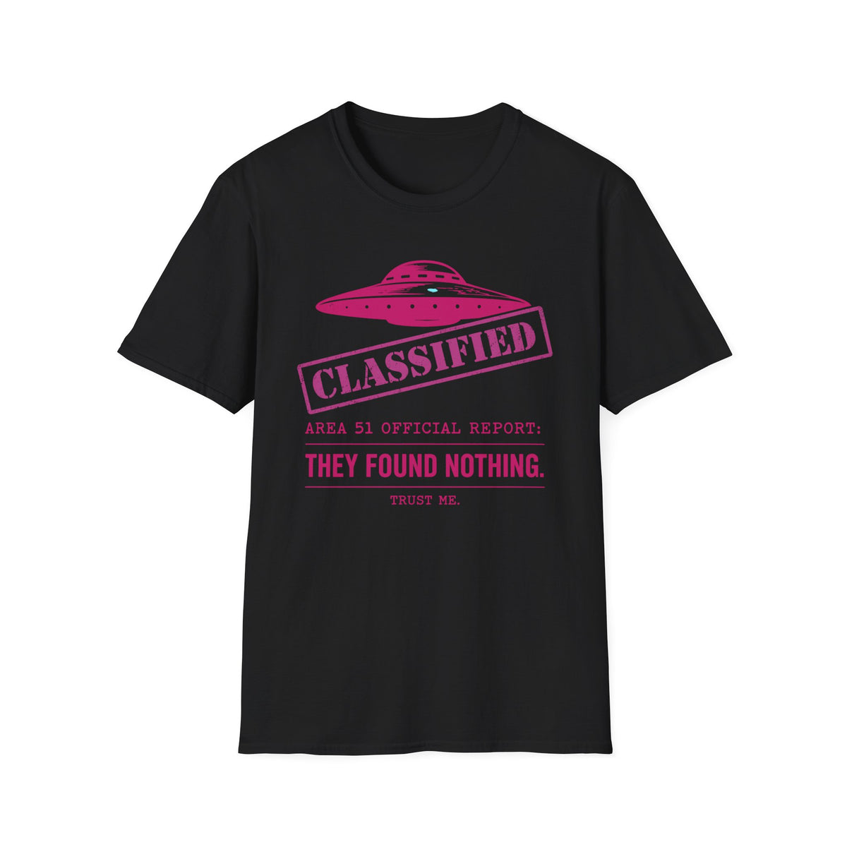 Classified UFO T-Shirt — 'They Found Nothing' Alien Conspiracy Tee