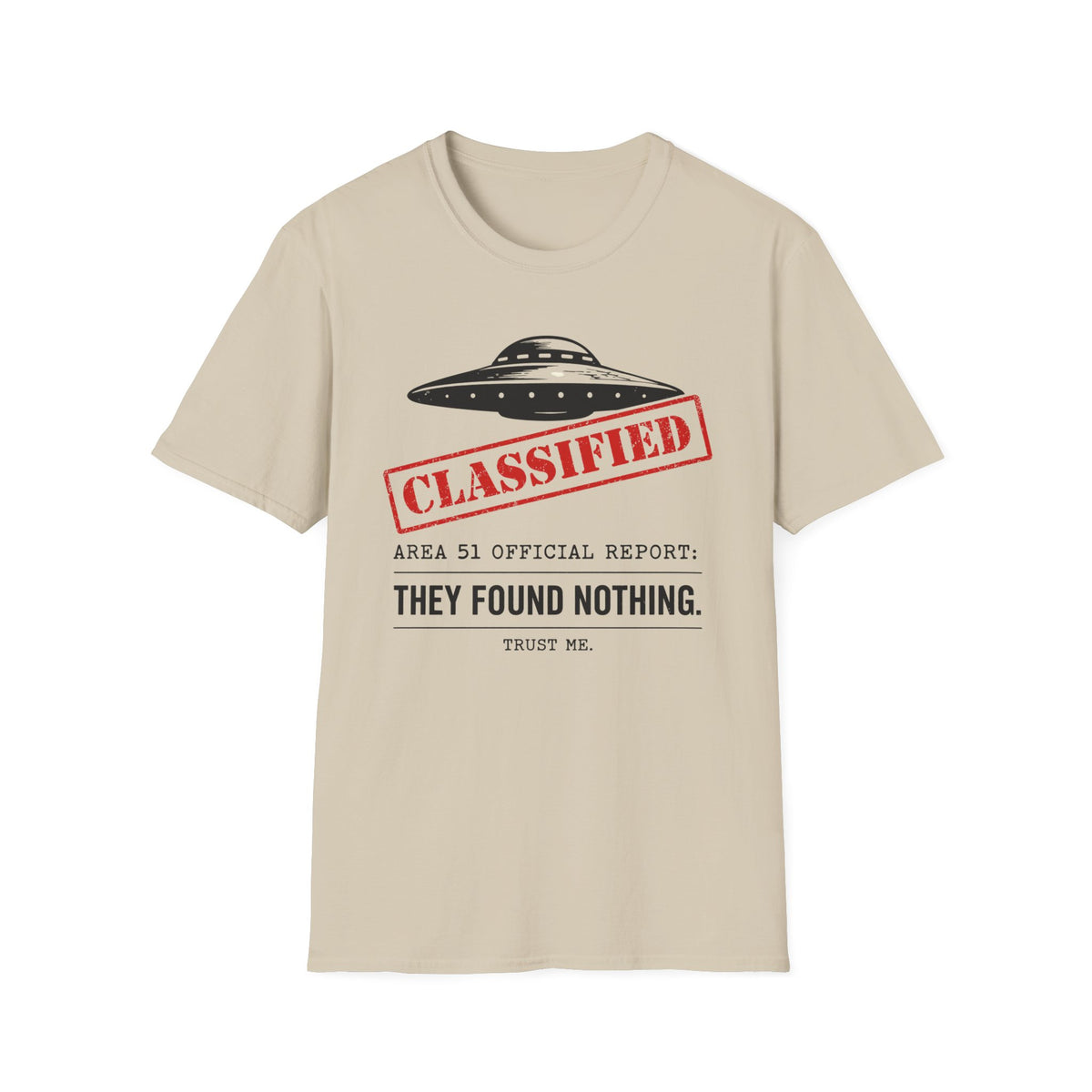 Classified UFO T-Shirt — 'They Found Nothing' Alien Conspiracy Tee