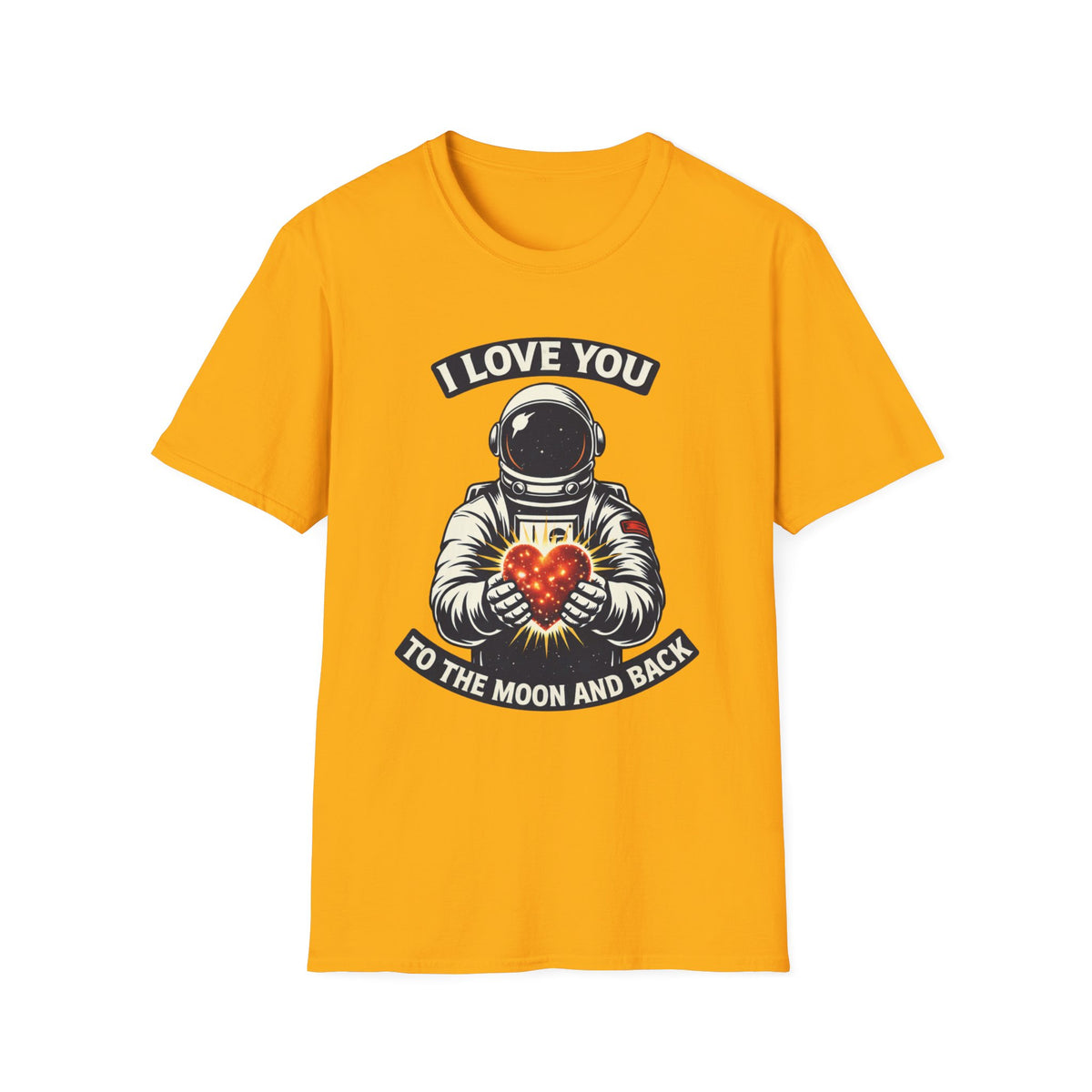 I Love You Astronaut T-Shirt — I Love You To The Moon And Back Graphic Tee