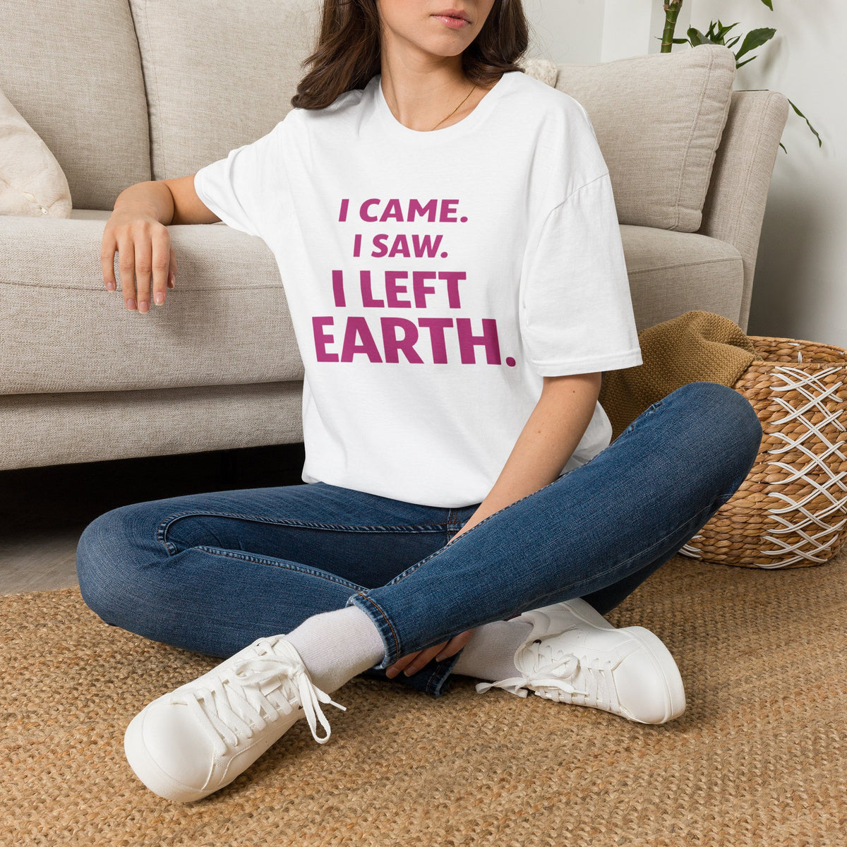 I Came I Saw I Left Earth T‑Shirt