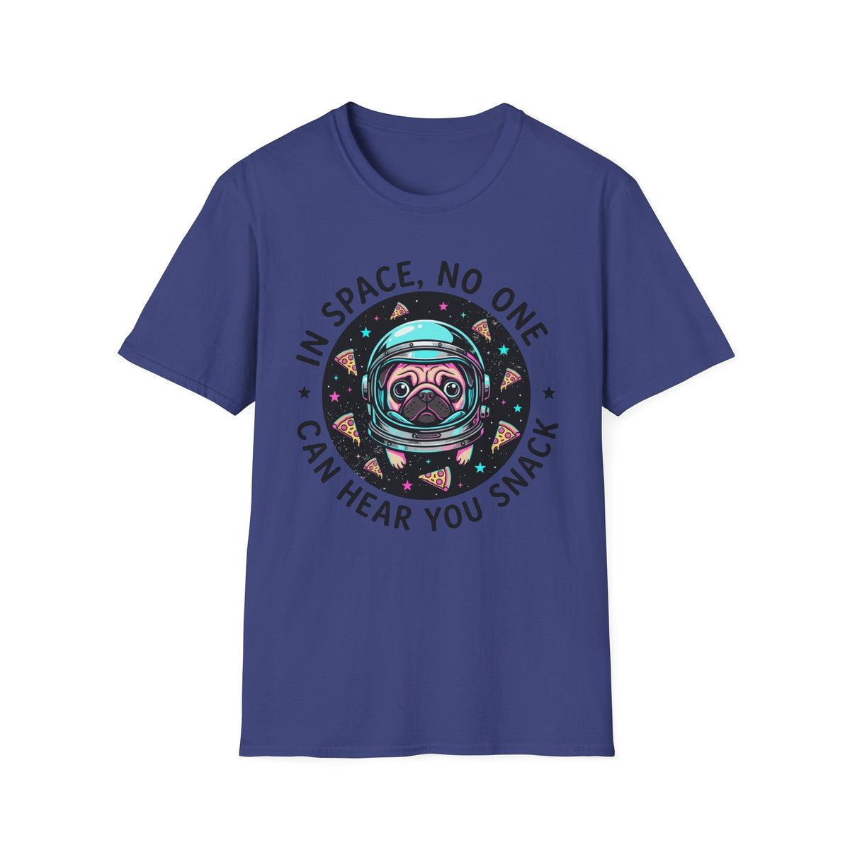 T‑Shirt — “In Space, No One Can Hear You Snack” Pug Astronaut Graphic Tee