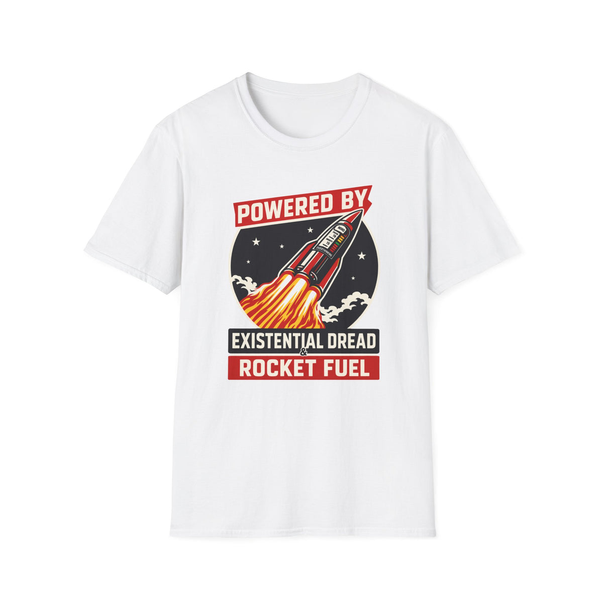 Powered By Existential Dread Rocket Fuel T‑Shirt