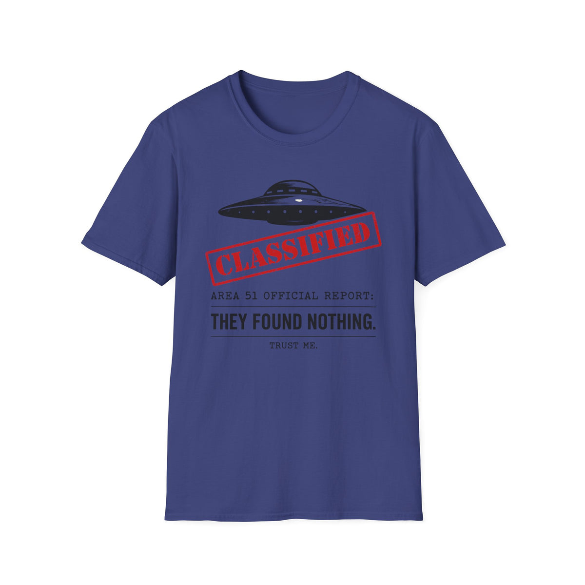 Classified UFO T-Shirt — 'They Found Nothing' Alien Conspiracy Tee
