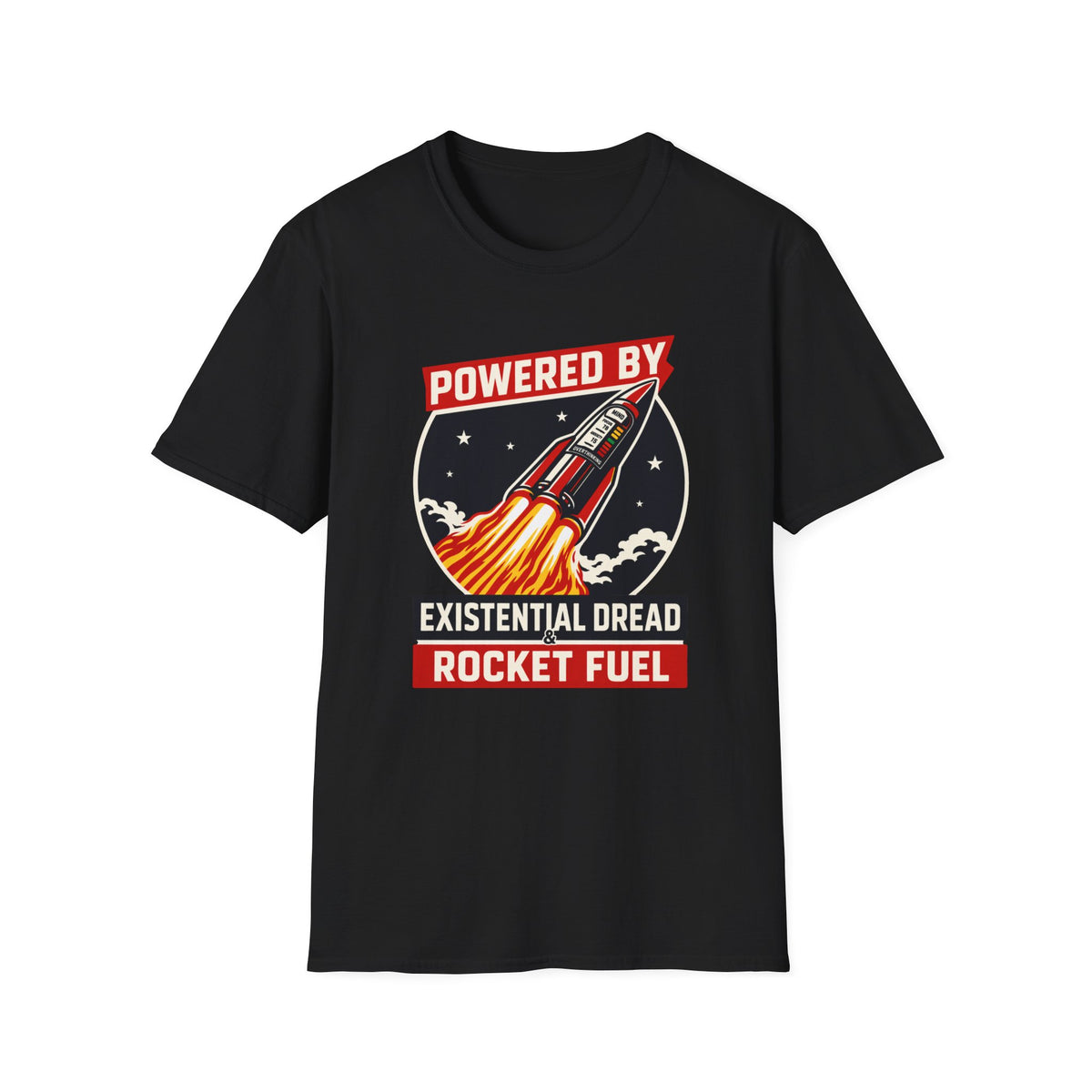 Powered By Existential Dread Rocket Fuel T‑Shirt