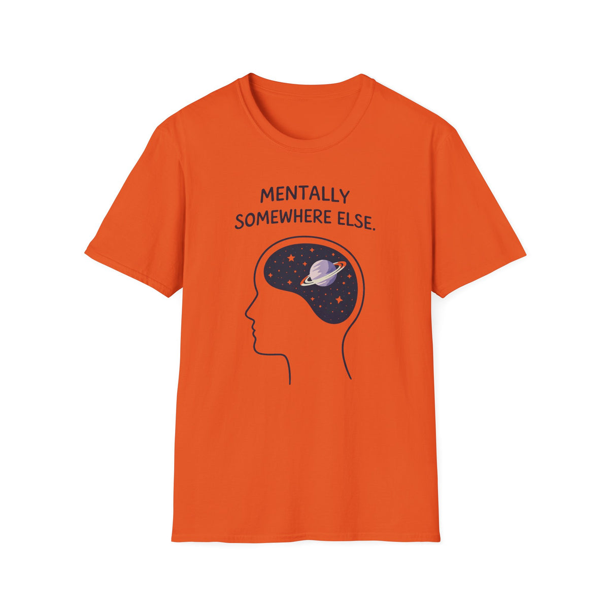 Mentally Somewhere Else T-Shirt — Spacey Astronaut Brain Graphic Tee