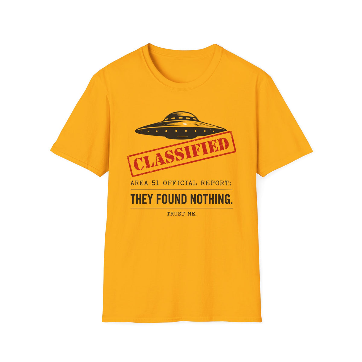 Classified UFO T-Shirt — 'They Found Nothing' Alien Conspiracy Tee