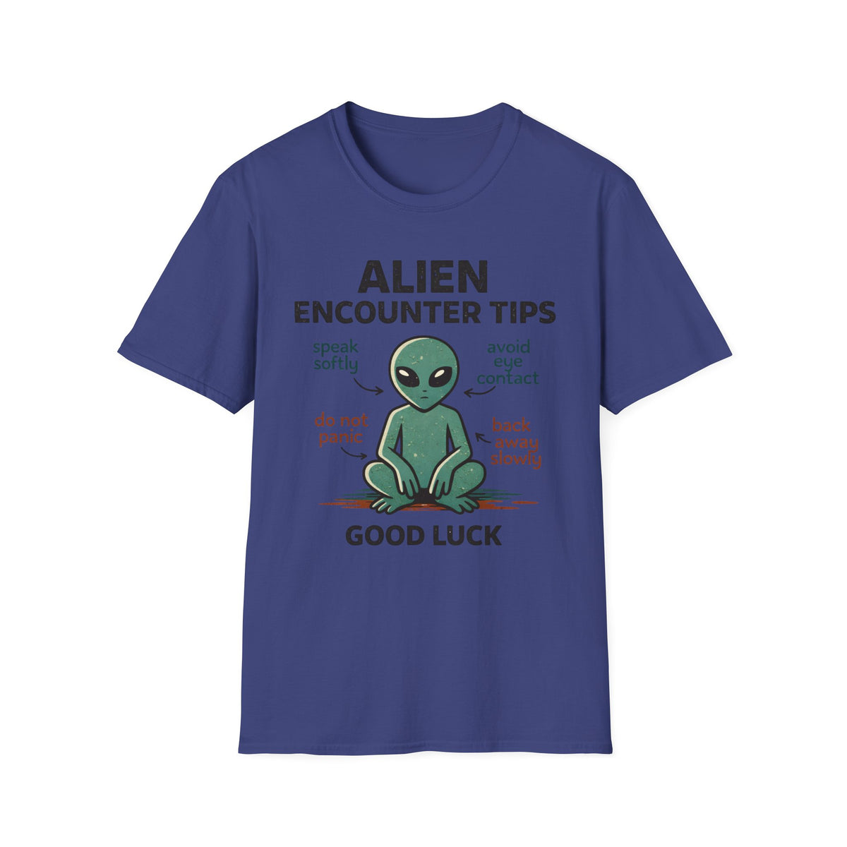 Alien Encounter Tips T-Shirt — Cute Cartoon Alien Graphic, 'Speak Softly • Avoid Eye Contact' Tee