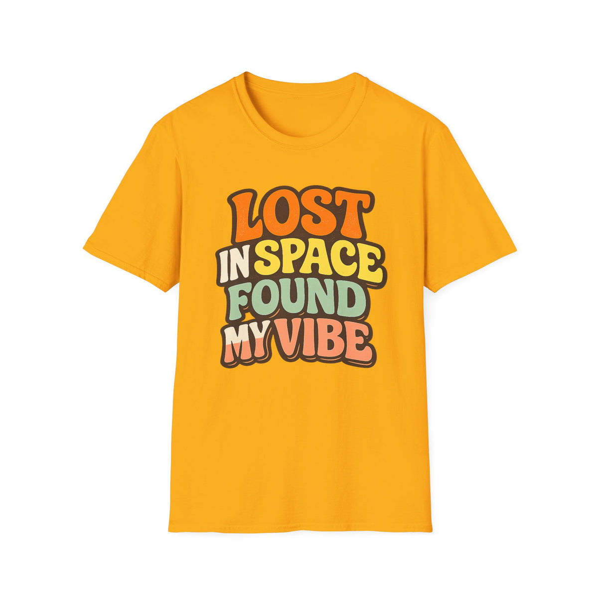 Lost in Space, Found My Vibe T-Shirt — Retro Colorful Graphic Tee