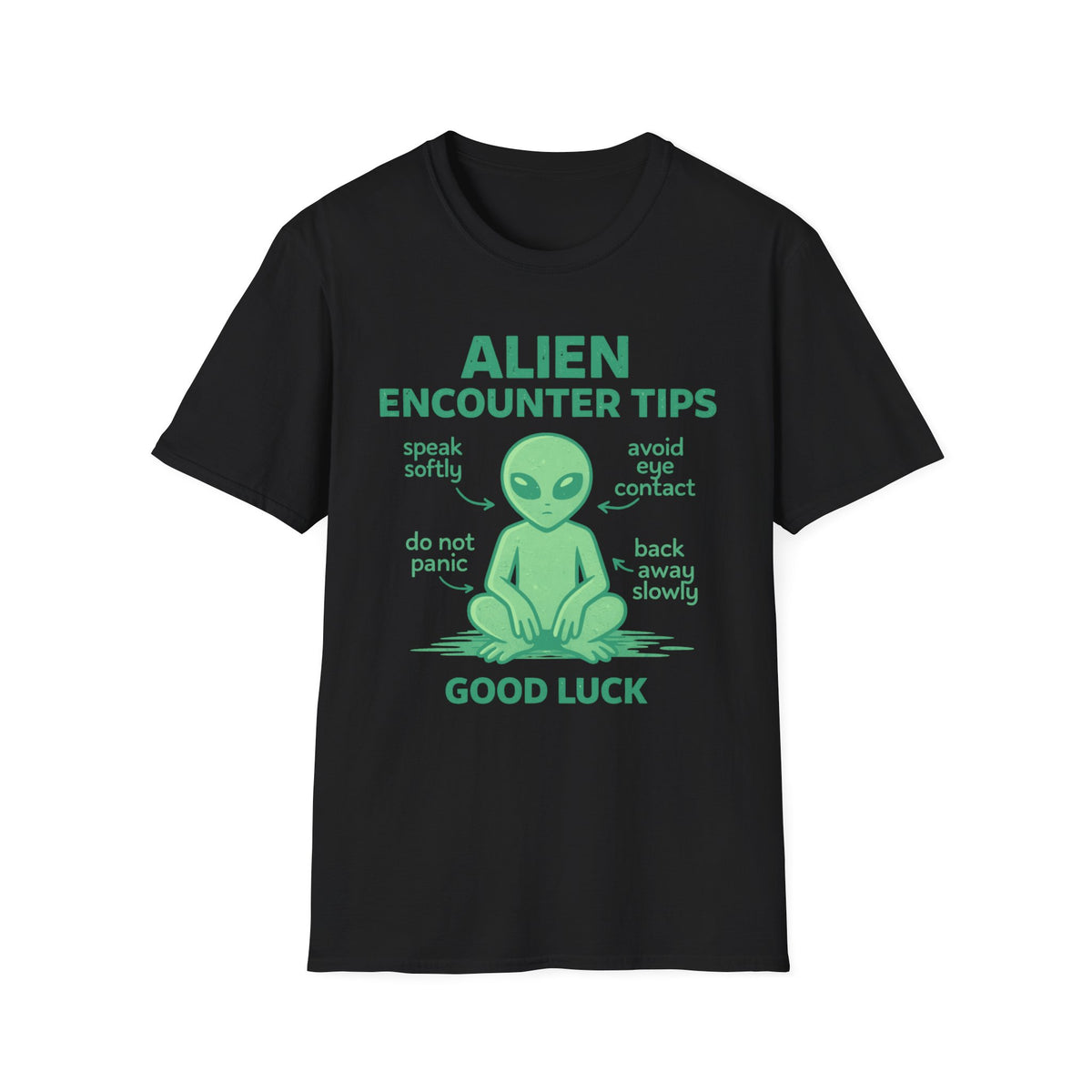 Alien Encounter Tips T-Shirt — Cute Cartoon Alien Graphic, 'Speak Softly • Avoid Eye Contact' Tee