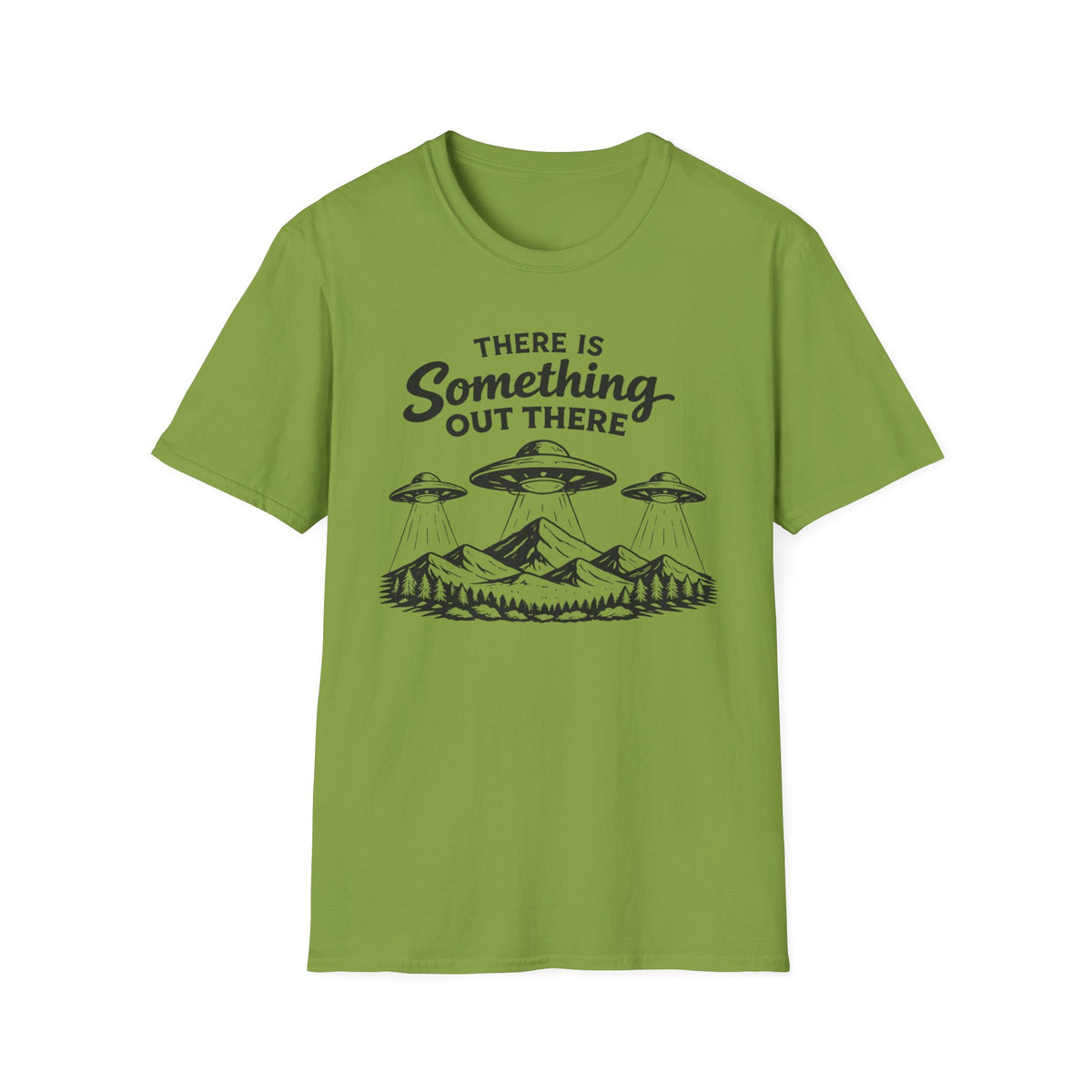 Alien UFO T-Shirt — "There Is Something Out There" Graphic Tee