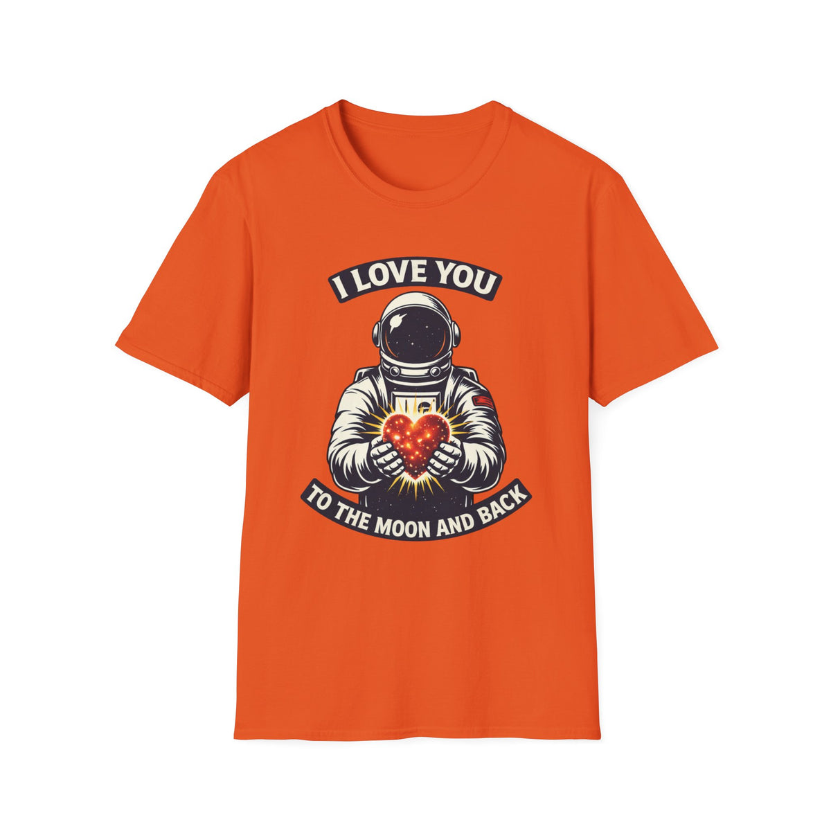 I Love You Astronaut T-Shirt — I Love You To The Moon And Back Graphic Tee