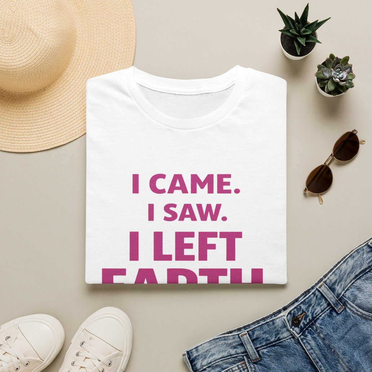 I Came I Saw I Left Earth T‑Shirt