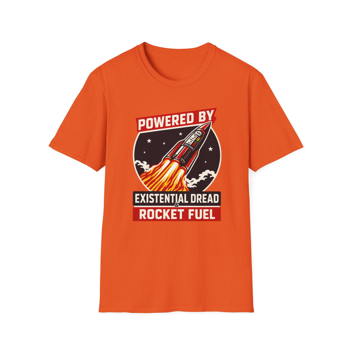Powered By Existential Dread Rocket Fuel T‑Shirt