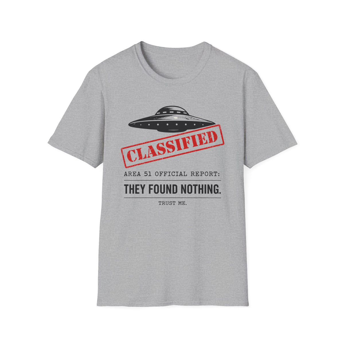 Classified UFO T-Shirt — 'They Found Nothing' Alien Conspiracy Tee