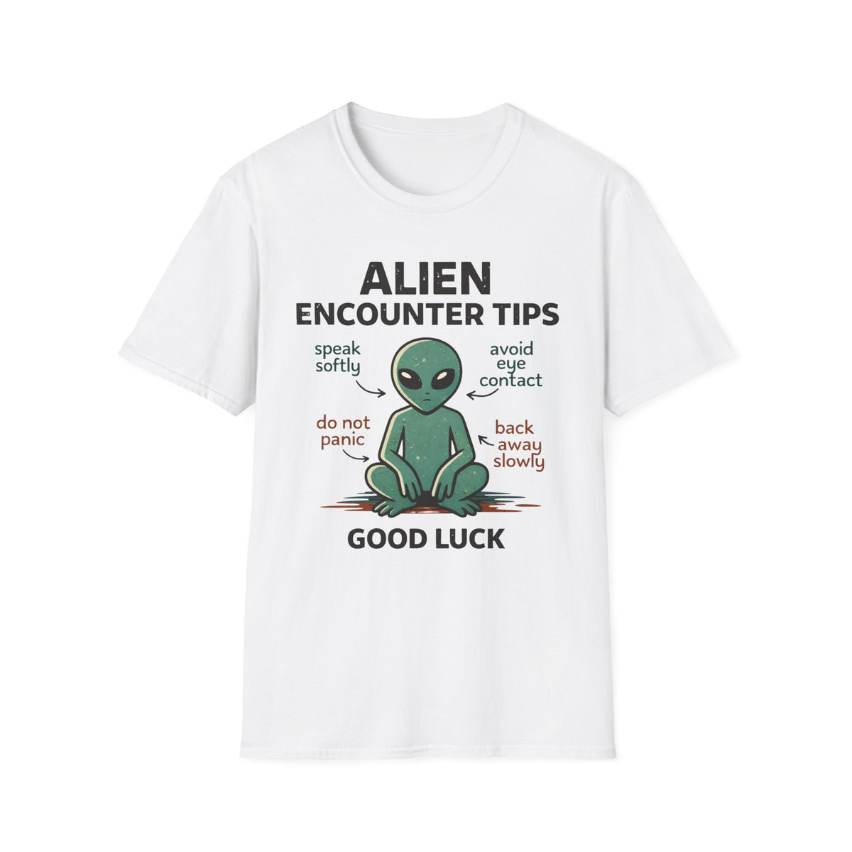 Alien Encounter Tips T-Shirt — Cute Cartoon Alien Graphic, 'Speak Softly • Avoid Eye Contact' Tee