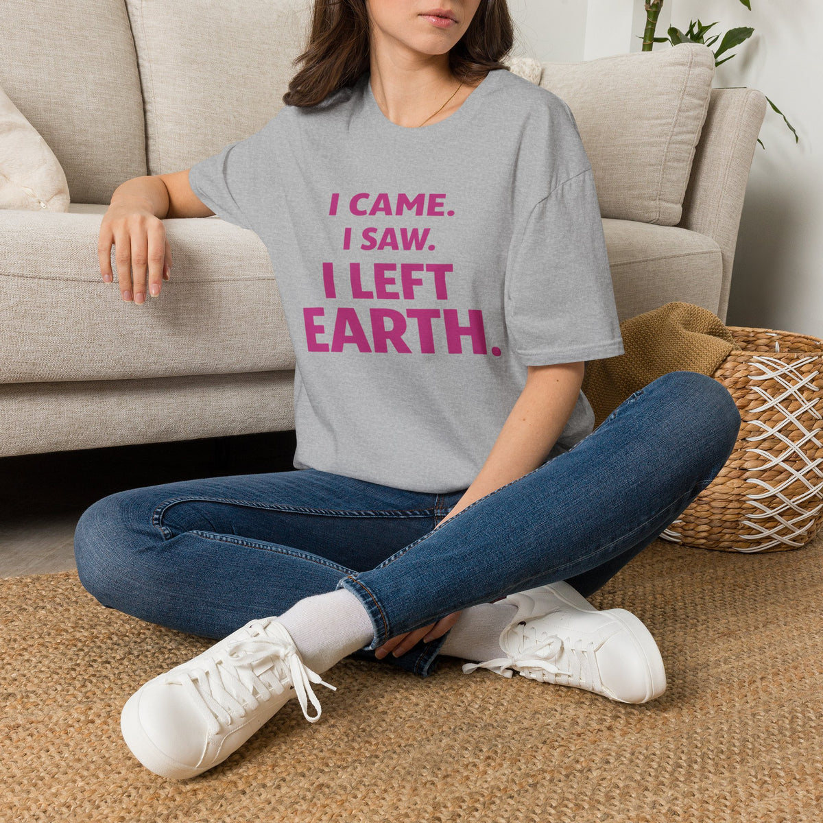 I Came I Saw I Left Earth T‑Shirt