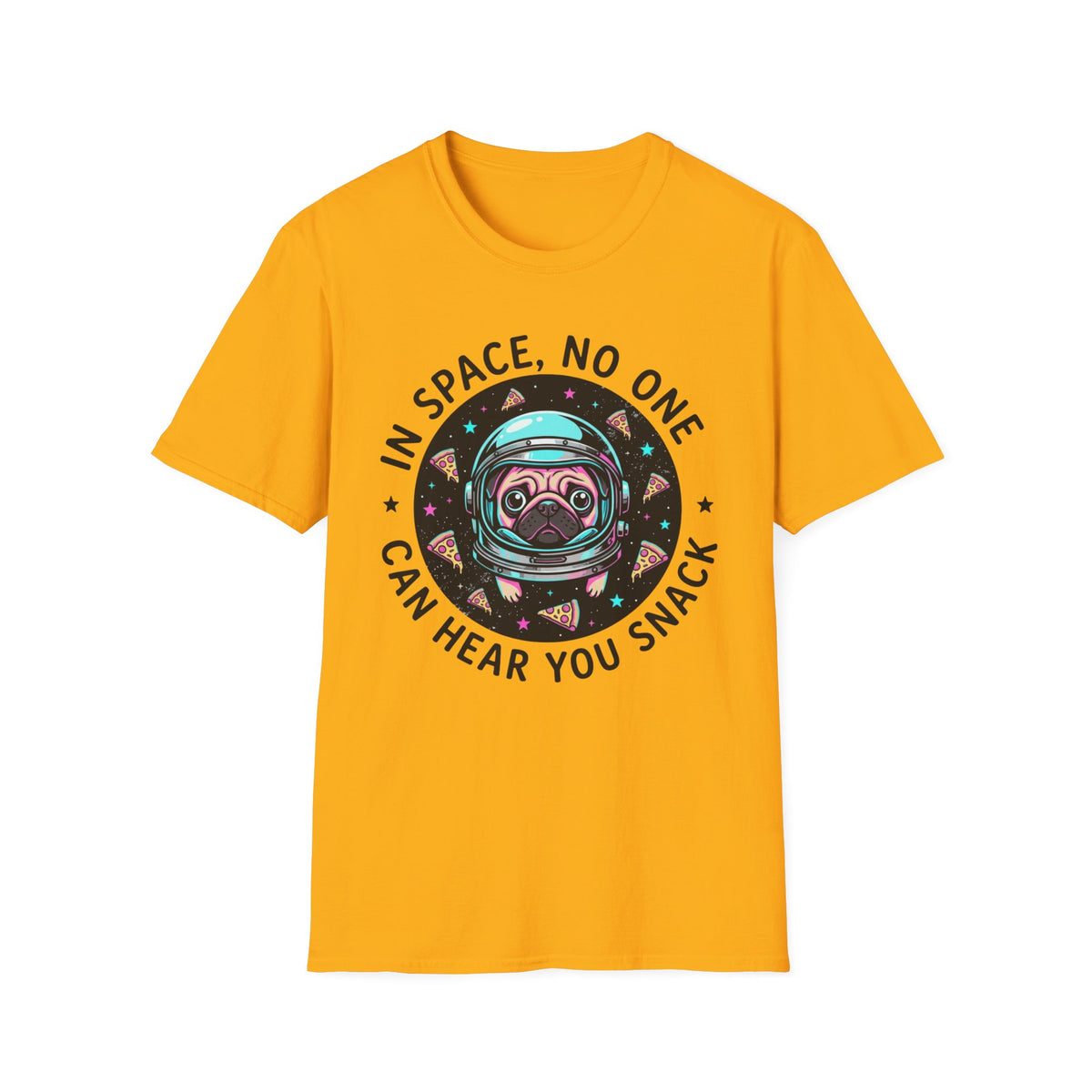 T‑Shirt — “In Space, No One Can Hear You Snack” Pug Astronaut Graphic Tee