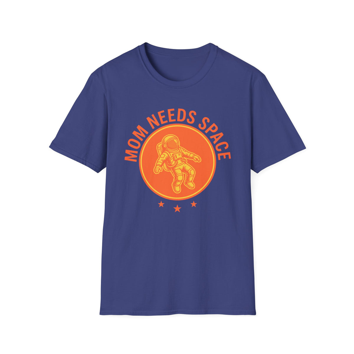 Mom Needs Space T-Shirt — Funny Astronaut Mom Tee
