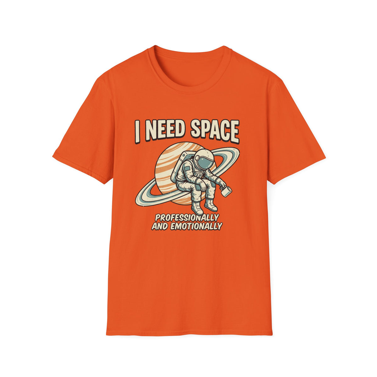 I Need Space Astronaut T-Shirt — Funny Retro Space Graphic Tee
