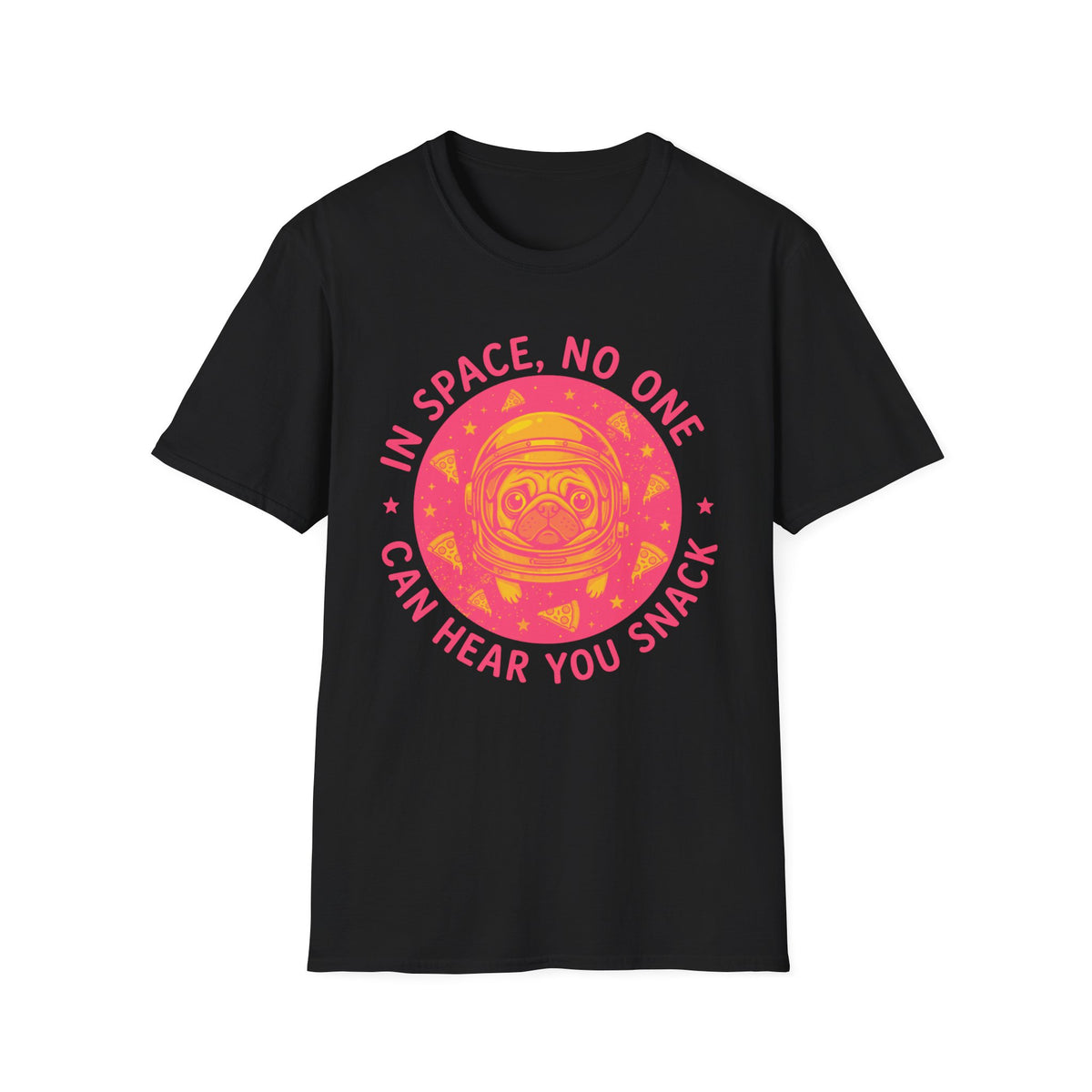 T‑Shirt — “In Space, No One Can Hear You Snack” Pug Astronaut Graphic Tee