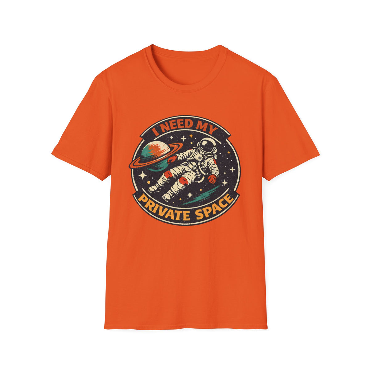 I Need My Private Space Astronaut T-Shirt