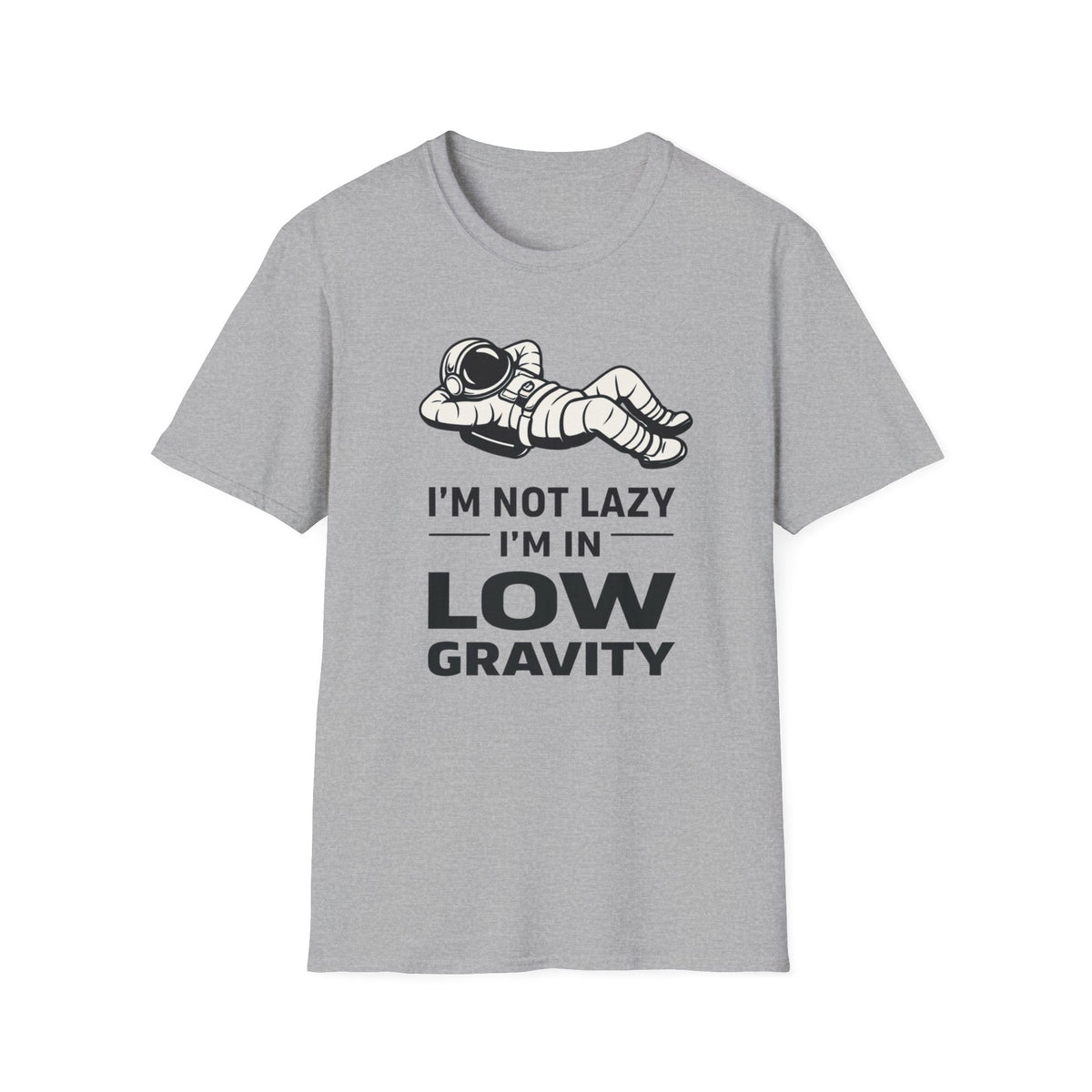 Low Gravity Astronaut T-Shirt — "I'm Not Lazy, I'm in Low Gravity" Graphic Tee