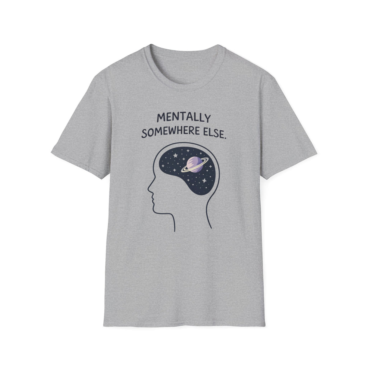Mentally Somewhere Else T-Shirt — Spacey Astronaut Brain Graphic Tee
