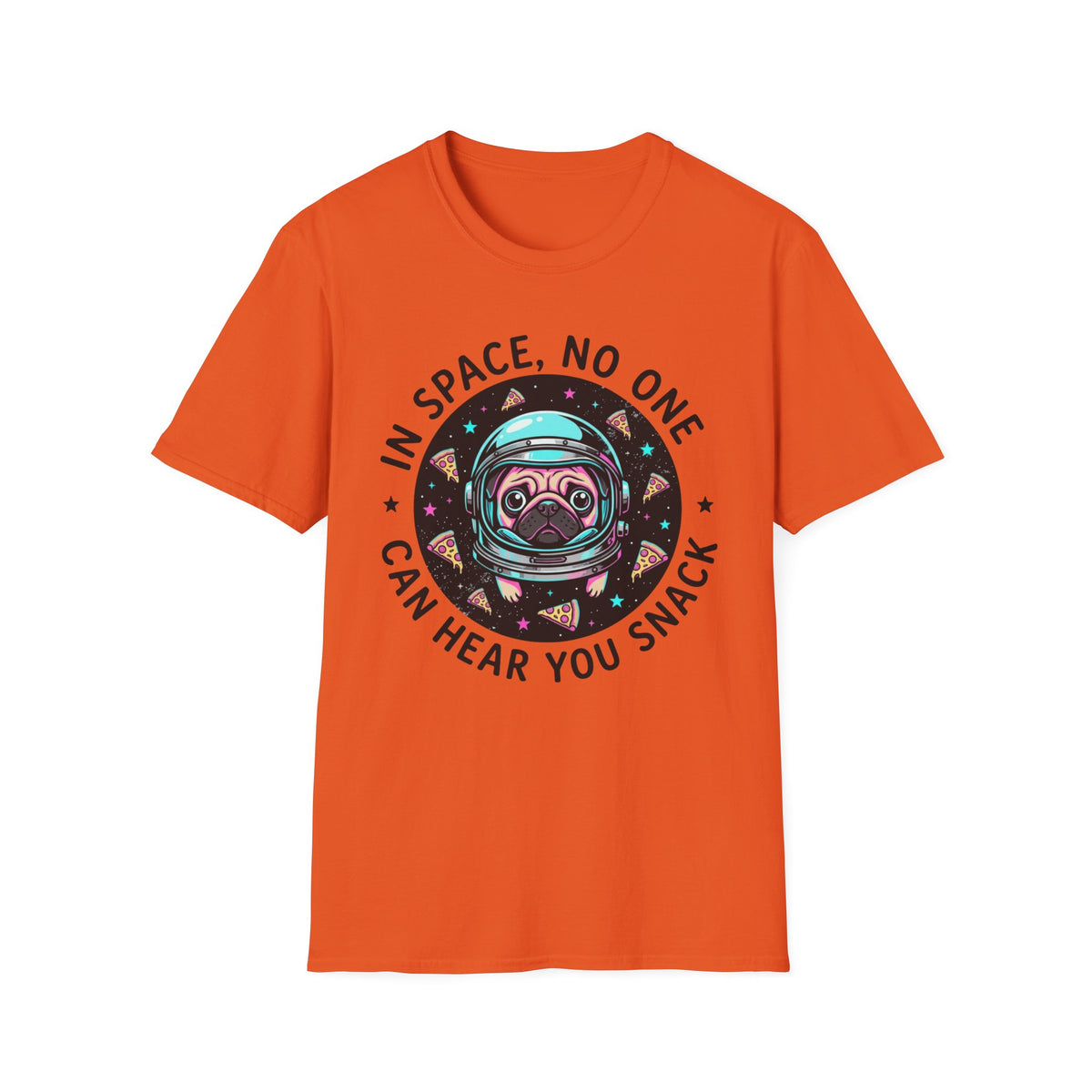 T‑Shirt — “In Space, No One Can Hear You Snack” Pug Astronaut Graphic Tee