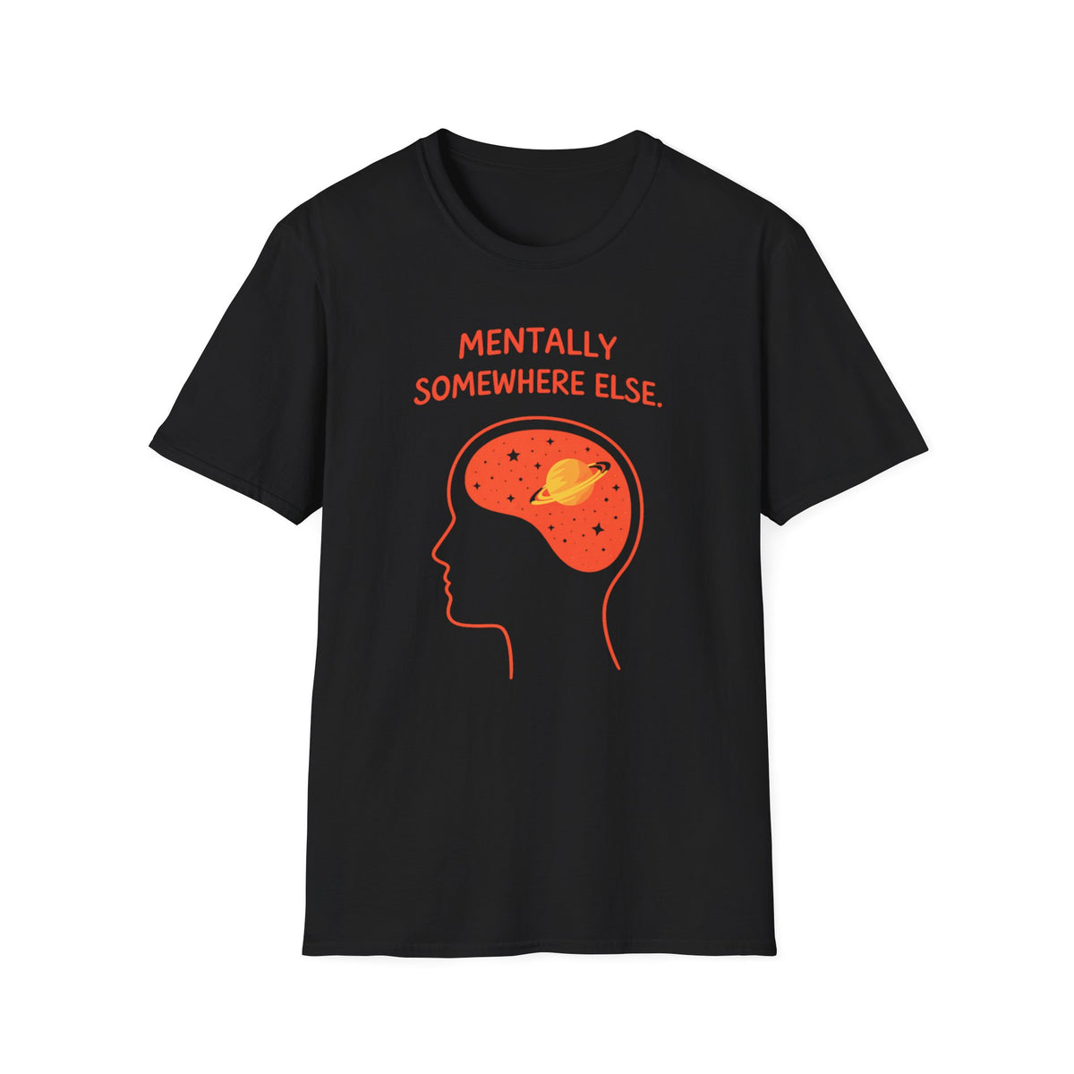 Mentally Somewhere Else T-Shirt — Spacey Astronaut Brain Graphic Tee