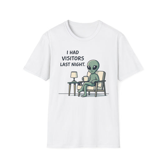 Alien Visitor T-Shirt — "I Had Visitors Last Night" Funny UFO Graphic Tee